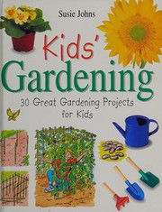 Cover of: Kids' Gardening (Kid's Boxsets)