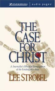 Case for Christ, The by Lee Strobel