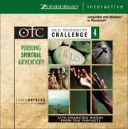 Cover of: Old Testament Challenge Volume 4: Pursuing Spiritual Authenticity: Life-Changing Words from the Prophets (Old Testament Challenge)