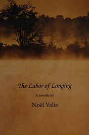 Cover of: The labor of longing: a novella