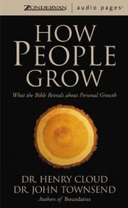 Cover of: How People Grow: What the Bible Reveals about Personal Growth