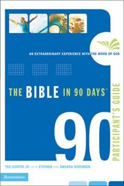Cover of: The Bible in 90 Days Participant's Guide: An Extraordinary Experience with the Word of God