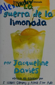 La guerra de la limonada by Jacqueline Davies