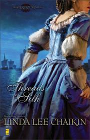 Cover of: Threads of Silk (The Silk House #3)