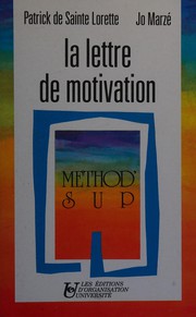 La lettre de motivation by Patrick de Sainte Lorette