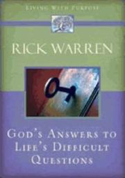 Cover of: Answers to Life's Toughest Questions (Living with Purpose) by Rick Warren