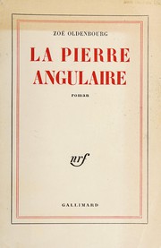 Cover of: La pierre angulaire: roman