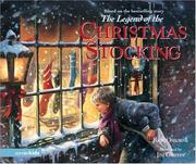 Cover of: The Legend of the Christmas Stocking: An Inspirational Story of a Wish Come True