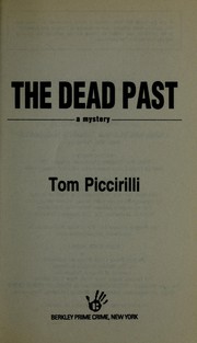 Cover of: The dead past: a mystery.