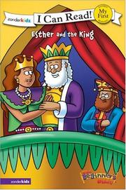 Cover of: Esther and the King: My First (I Can Read Books/ the Beginner's Bible; My First Shared Reading)