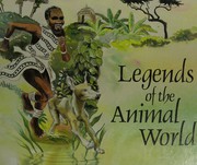 Cover of: Legends of the animal world by Rosalind Kerven