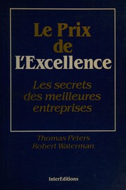 Cover of: Le prix de l'excellence by Thomas J. Peters