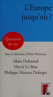 Cover of: L' Europe jusqu'où?