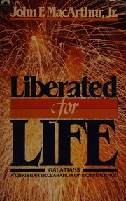 Cover of: Liberated for life: Galatians