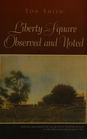 Cover of: Liberty Square Observed and Noted