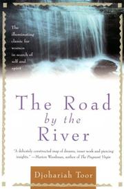Cover of: The road by the river: the illuminating classic for women in search of self and spirit