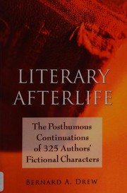 Cover of: Literary afterlife by Bernard A. Drew