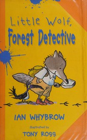 Cover of: Little Wolf, forest detective