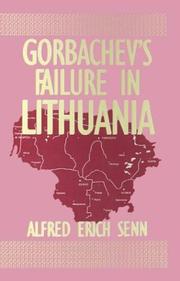 Cover of: Gorbachev's failure in Lithuania