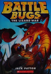Cover of: The lizard war by Jack Patton