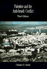 Palestine and the Arab-Israeli conflict by Charles D. Smith PhD