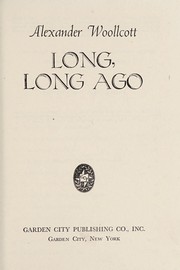 Cover of: Long, long ago. --
