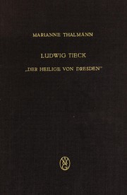Cover of: Ludwig Tieck, "Der Heilige von Dresden."  Aus der Frühzeit der deutschen Novelle