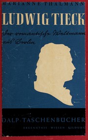 Cover of: Ludwig Tieck: der romantische Weltmann aus Berlin