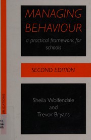 Cover of: Managing Behaviour by Sheila Wolfendale, Trevor Bryans