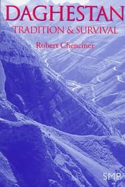 Daghestan--tradition & survival by Robert Chenciner