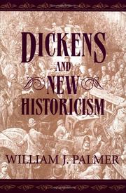 Cover of: Dickens and new historicism by Palmer, William J.