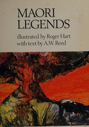 Maori legends by Alexander Wyclif Reed