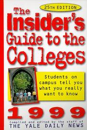 Cover of: The Insider's Guide to the Colleges: 1999 (25th ed)