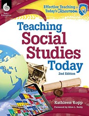 Teaching Social Studies Today 2nd Edition by Kathleen Kopp