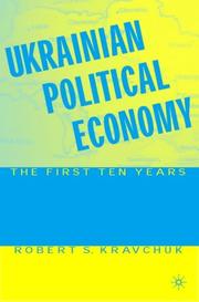 Cover of: Ukrainian Political Economy: The First Ten Years