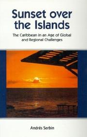 Cover of: Sunset over the islands: the Caribbean in an age of global and regional challenges