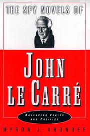 Cover of: The spy novels of John le Carré by Myron J. Aronoff