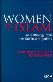 Cover of: Women in Islam: an anthology from the Qurān and Ḥadīths