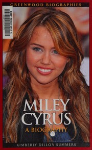 Cover of: Miley Cyrus: a biography
