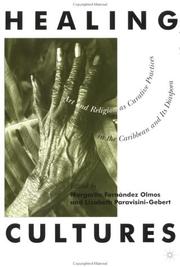 Cover of: Healing Cultures: Art and Religion as Curative Practices in the Caribbean and its Diaspora