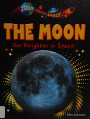 Cover of: Moon: Our Neighbor in Space
