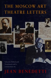 The Moscow Art Theatre letters by Jean Benedetti