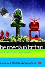 Cover of: The media in Britain: current debates and developments