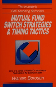 Cover of: Mutual Fund Switch Strategies and Timing Tactics (The Investor's Self-Teaching Seminars)