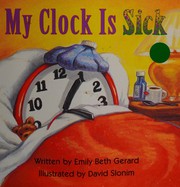 Cover of: My Clock Is Sick by 