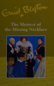 Cover of: The Mystery of the missing necklace