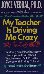 Cover of: My Teacher Is Driving Me Crazy
