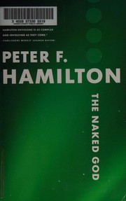 Cover of: The naked god by Peter F. Hamilton