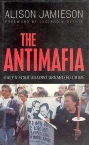 The antimafia : Italy's fight against organized crime