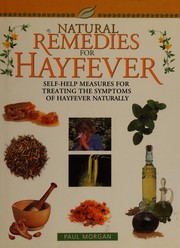Natural Remedies for Hayfever by Paul Morgan